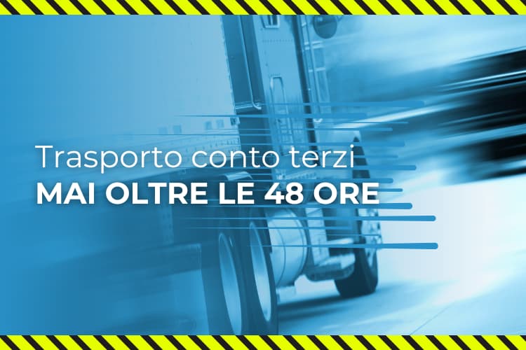 Trasporto Merci Conto Terzi: Mai Oltre le 48 Ore con Matricardi